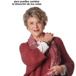 No puedes guiar el viento pero puedes cambiar la dirección de tus&nbsp;velas